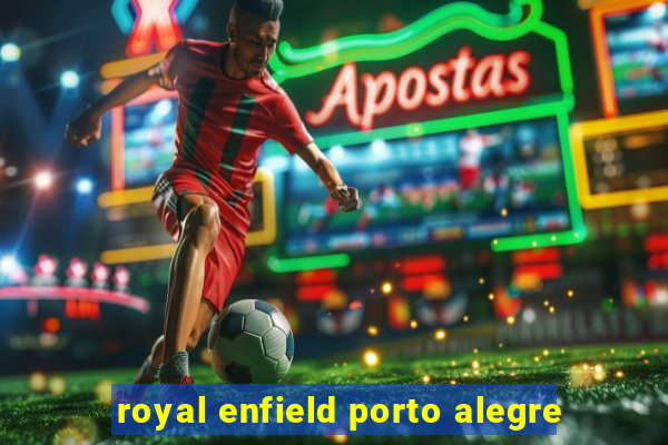 royal enfield porto alegre